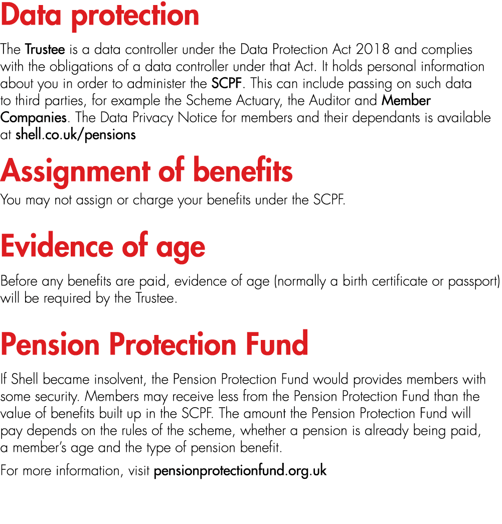 Data protection The Trustee is a data controller under the Data Protection Act 2018 and complies with the obligations...