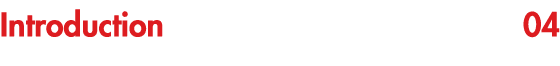Introduction 04