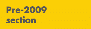 Pre 2009 section
