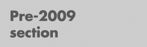 Pre 2009 section