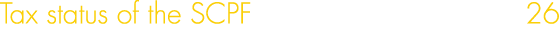 Tax status of the SCPF 26