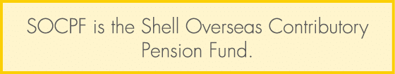 SOCPF is the Shell Overseas Contributory Pension Fund.